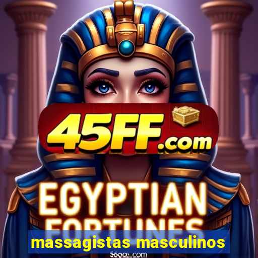 massagistas masculinos